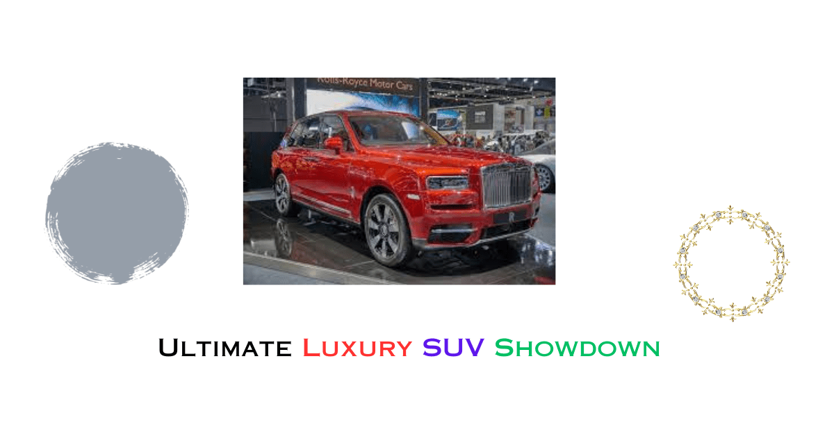 Luxury SUV Showdown